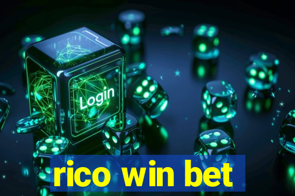 rico win bet